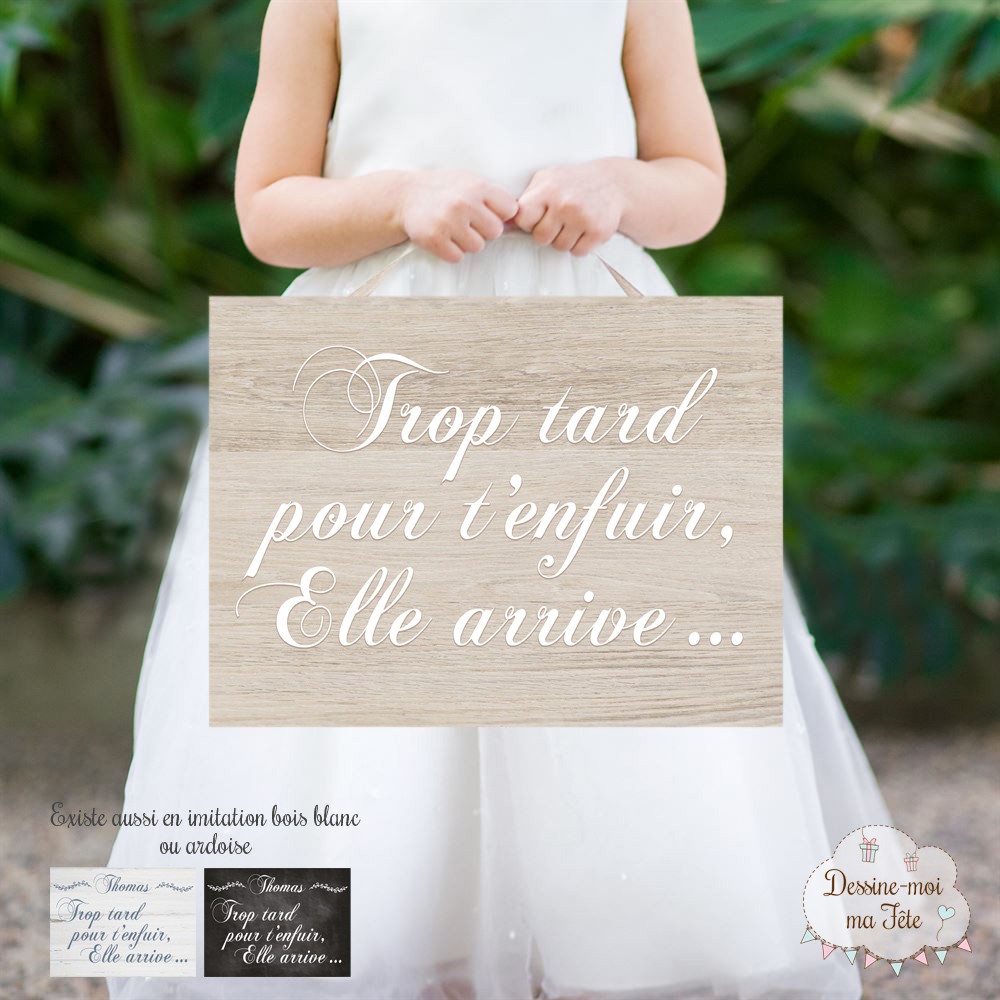 Pancarte Trop Tard Pour T Enfuir Elle Arrive