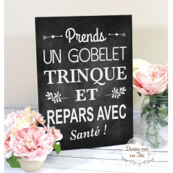 Tableau Cocktail "Prends un Gobelet et repars avec"