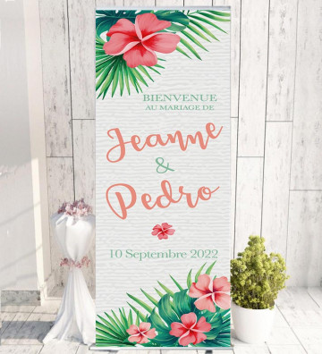 Roll-up / kakémono Bienvenue mariage personnalisé - Fleurs Exotiques