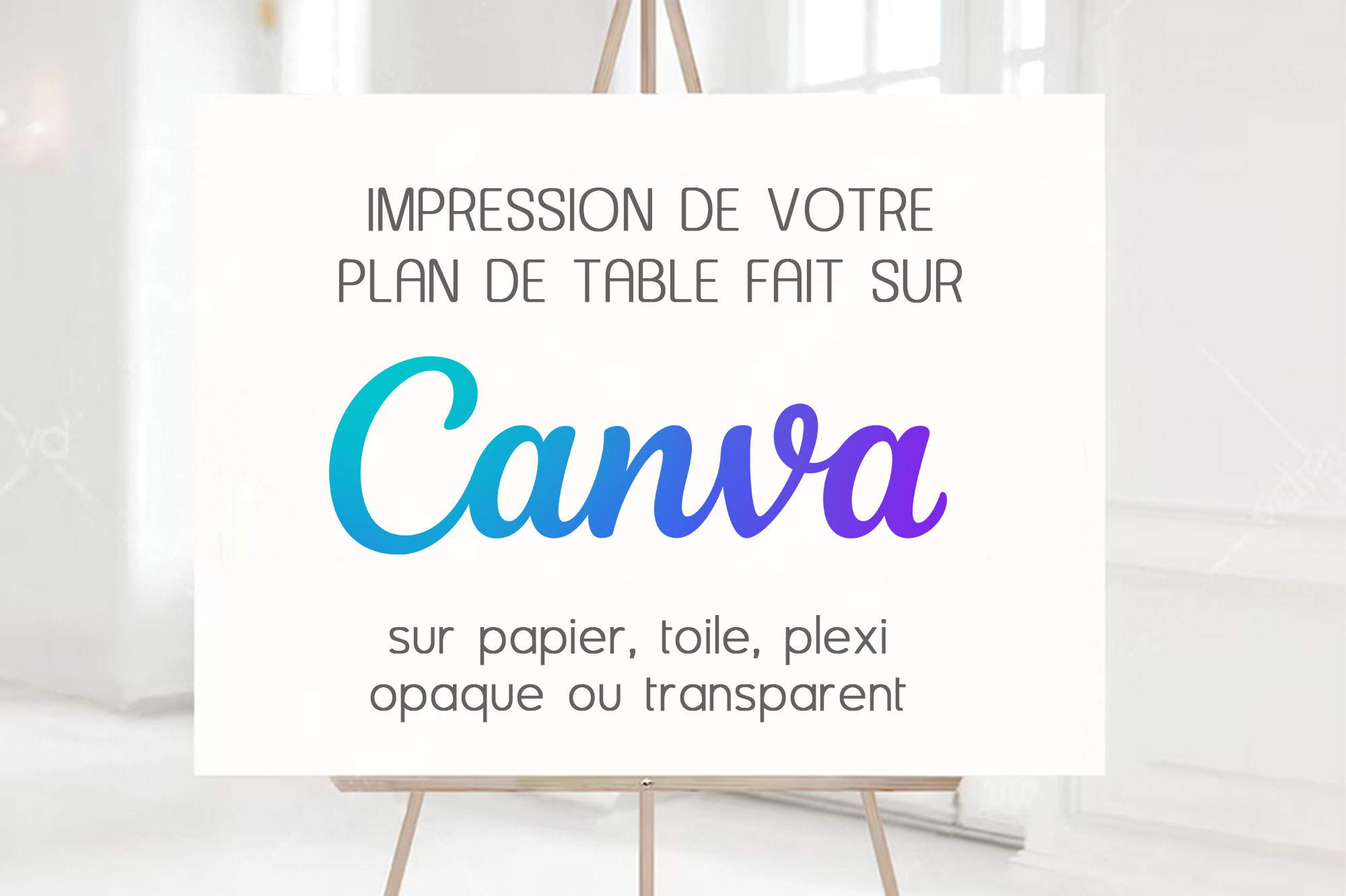 Impression de plan de table de mariage fait sur Canva avec Dessine Moi Ma Fête